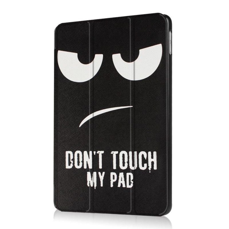 Smart Case iPad 9.7 Pouces 2017 Don't Touch My Pad