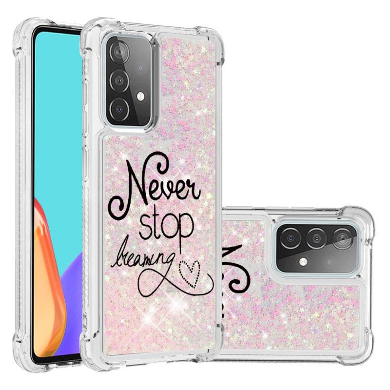 Coque Samsung Galaxy A52 4g / A52 5g Never Stop Dreaming Paillettes