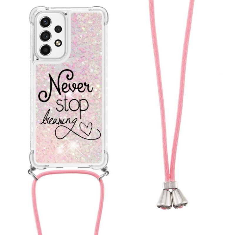 Coque Samsung Galaxy A53 5G à Cordon Paillettes Never Stop