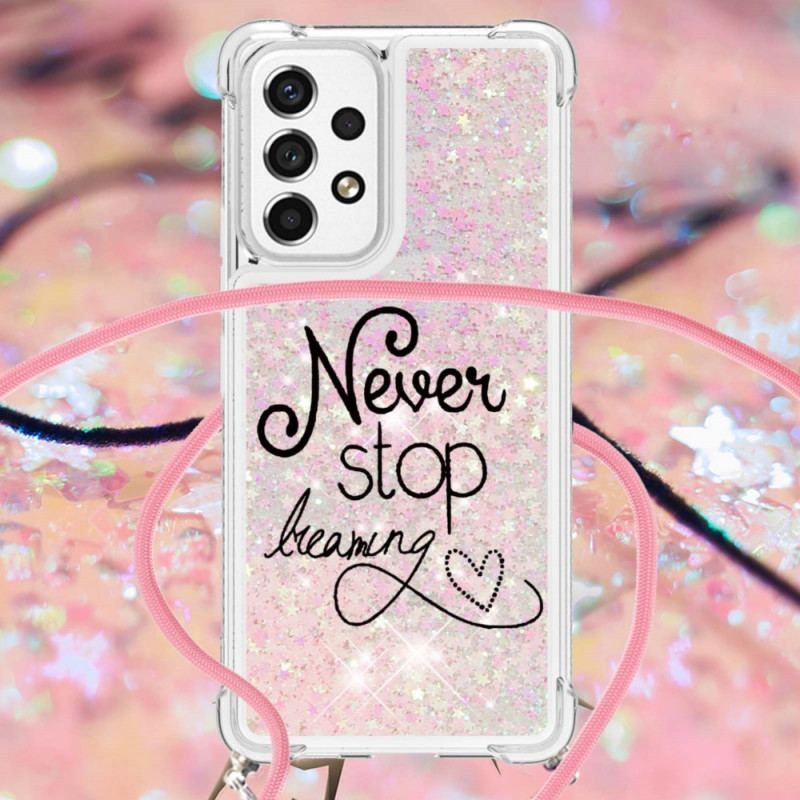 Coque Samsung Galaxy A53 5G à Cordon Paillettes Never Stop