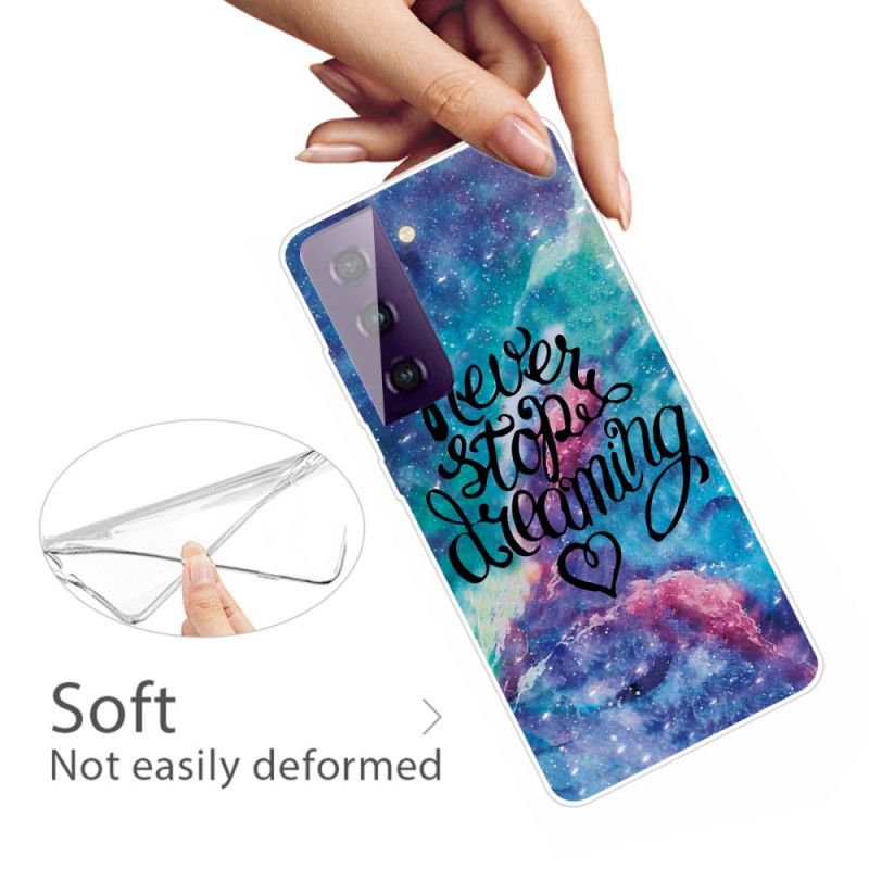 Coque Samsung Galaxy S21 5g Never Stop Dreaming