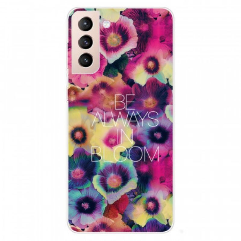 Coque Samsung Galaxy S22 5G Be Always in Bloom