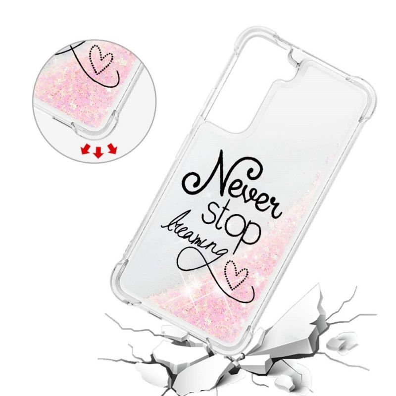 Coque Samsung Galaxy S22 5G Never Stop Dreaming Paillettes