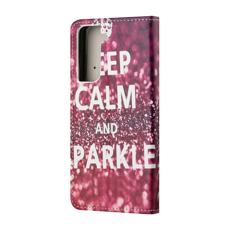 Housse Samsung Galaxy S21 FE Keep Calm And Sparkle