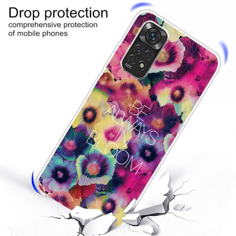 Coque Xiaomi Redmi Note 11 / 11s Be Always in Bloom