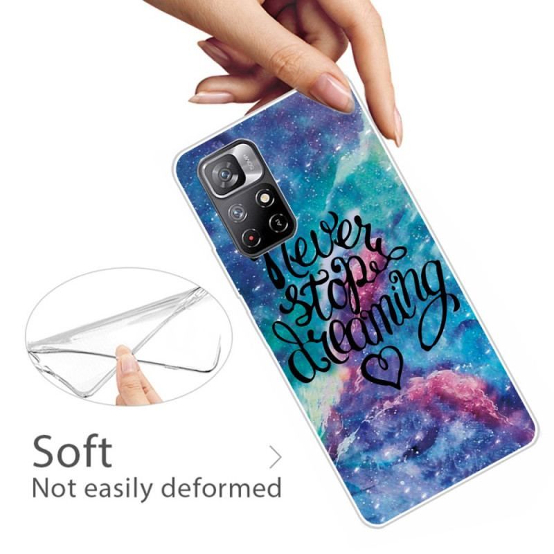 Coque Xiaomi Redmi Note 11 Pro Plus 5G Never Stop Dreaming